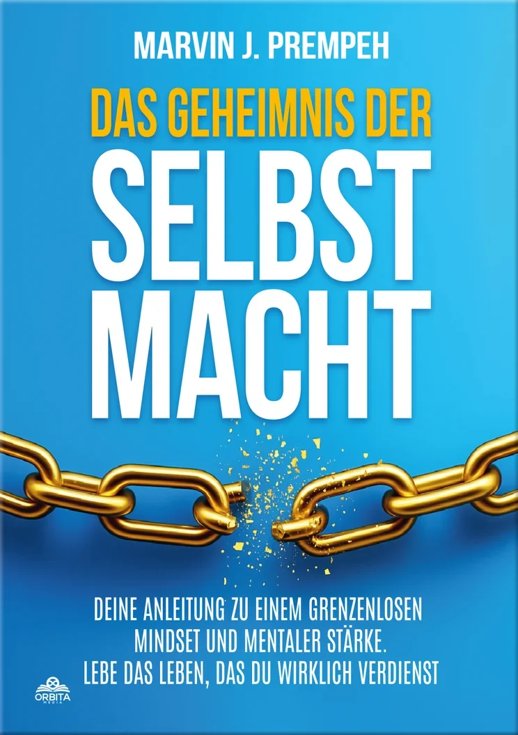 Buchcover: Das Geheimnis der Selbstmacht von Marvin J. Prempeh, eine gesprengte goldene Kette auf blauem Grund.